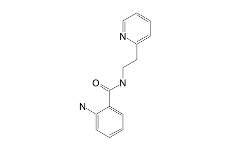 o-amino-N-[2-(2-pyridyl)ethyl]benzamide