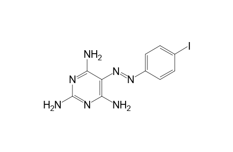 5-[(p-iodophenyl)azo]-2,4,6-triaminopyrimidine