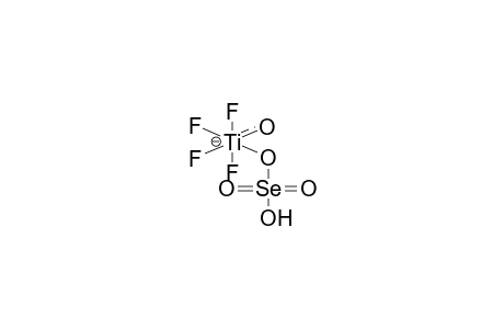 TRANS-TETRAFLUOROTITANIUM-SELENOIC ACID AQUA COMPLEX ANION