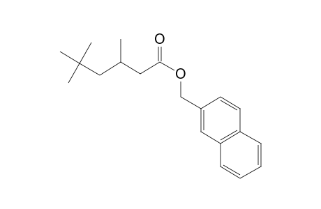 Hexanoic acid, 3,5,5-trimethyl-, naphth-2-ylmethyl ester