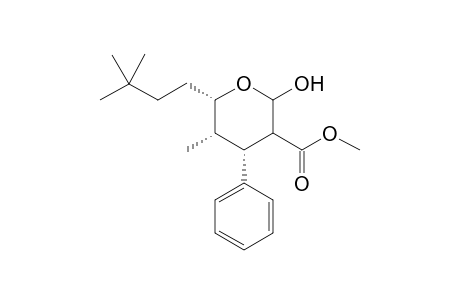 Methyl r-4-Phenyl-c-5-methyl-c-6-(3,3-dimethybytyl)-2-hydroxyperhydropyran-3-carboxylate