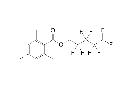 Benzoic acid, 2,4,6-trimethyl-, 2,2,3,3,4,4,5,5-octafluoropentyl ester