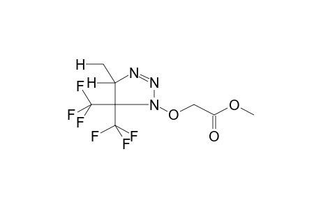 4-METHYL-1-METHOXYCARBONYLMETHOXY-5,5-BIS(TRIFLUOROMETHYL)-DELTA2-TRIAZOLINE-1,2,3