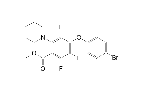 methyl 4-(4-bromophenoxy)-2,3,5-trifluoro-6-(1-piperidinyl)benzoate
