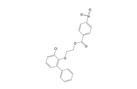 2-[(3-CHLORO-2-BIPHENYLYL)OXY]ETHANOL, p-NITROBENZOATE