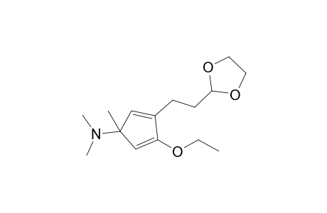 3-[2-(1,3-dioxolan-2-yl)ethyl]-4-ethoxy-N,N,1-trimethyl-1-cyclopenta-2,4-dienamine