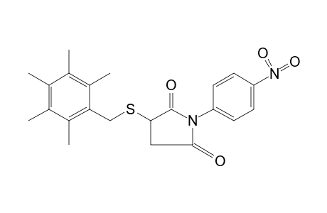 N-(p-NITROPHENYL)-2-[(2,3,4,5,6-PENTAMETHYLBENZYL)THIO]SUCCINIMIDE