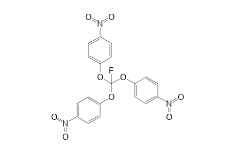 Tris(4-nitrophenoxy)fluoromethane