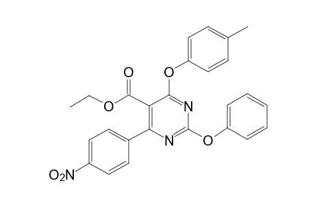 6-(p-Nitrophenyl)-2-phenoxy-4-(p-tolyloxy)-5-pyrimidinecarboxylic acid, ethyl ester