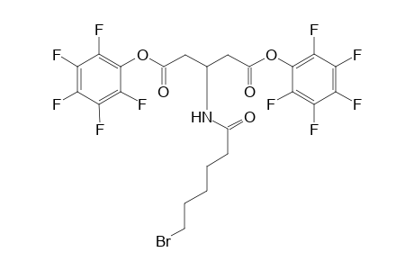 1,5-bis(Pentafluorophenyl) N-[6'-bromo-1'-hexanoyl]-3-amino-1,5-pentanedioate