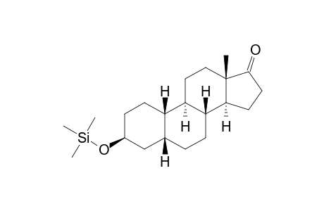 5.BETA.-ESTRAN-3.BETA.-OL-17-ONE-TRIMETHYLSILYL ETHER