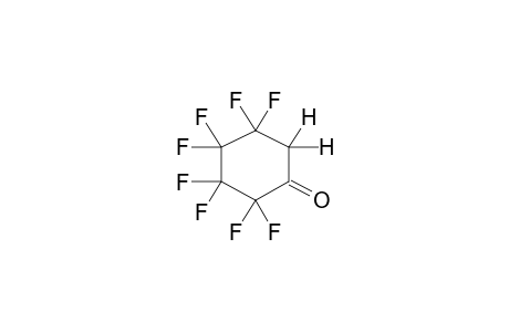 2,2-DIHYDROOCTAFLUOROCUCLOHEXANONE