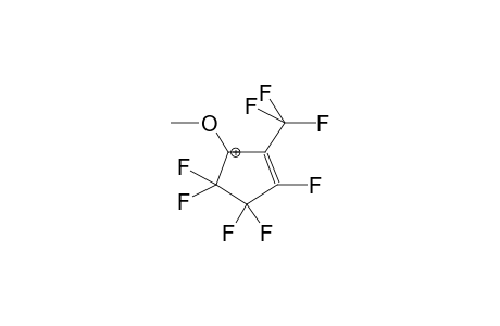 1-METHOXYPERFLUORO-2-METHYLCYCLOPENTEN-3-YL CATION