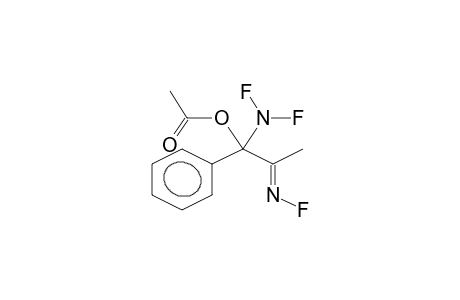 1-PHENYL-1-ACETOXY-1-DIFLUOROAMINO-2-FLUOROIMINOPROPANE