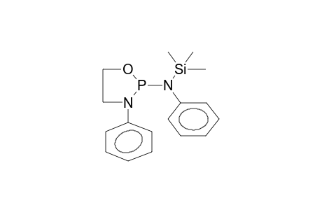 2-TRIMETHYLSILYLPHENYLAMINO-3-PHENYL-1,3,2-OXAZAPHOSPHOLANE