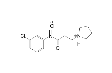 pyrrolidinium, 1-[3-[(3-chlorophenyl)amino]-3-oxopropyl]-, chloride