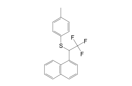 1,1,1-TRIFLUORO-2-(4-METHYLPHENYLTHIO)-2-(1-NAPHTHYL)-ETHANE