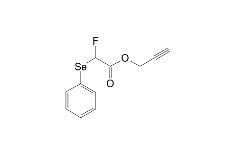 PROPARGYL-2-FLUORO-2-(PHENYLSELANYL)-ACETATE