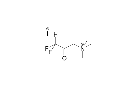 TRIMETHYL(3,3-DIFLUORO-2-OXOPROPYL)AMMONIUM IODIDE