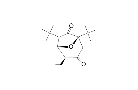 4-ETHYL-1,6-DI-TERT.-BUTYL-8-OXABICYCLO-[3.2.1]-OCTANE-3,7-DIONE