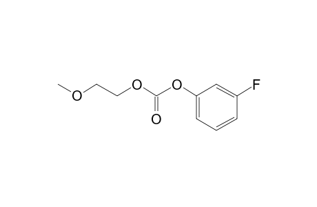 Carbonic acid, 3-fluorophenyl 2-methoxyethyl ester