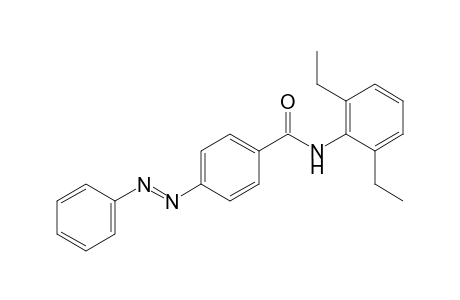 2' 6'-Diethyl-4-phenylazobenzanilide