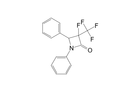 1,4-diphenyl-3-fluoro-3-(trifluoromethyl)-2-azetidinone