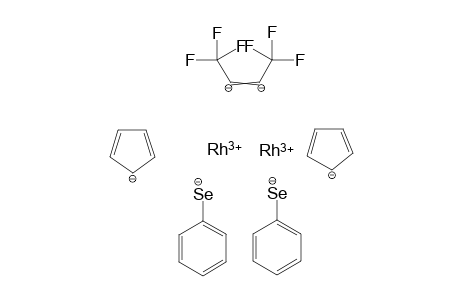 rhodium(III) dibenzeneselenolate dicyclopenta-2,4-dien-1-ide perfluorobut-2-ene-2,3-diide