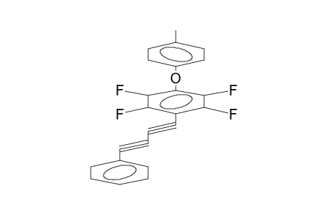 1-[PARA-(4-METHYLPHENOXY)TETRAFLUOROPHENYL]-4-PHENYLBUTADIYNE