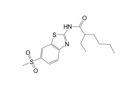 2-ethyl-N-[6-(methylsulfonyl)-1,3-benzothiazol-2-yl]hexanamide