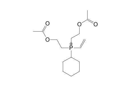 CYCLOHEXYL_DI-(2-ACETOXYETHYL)-VINYLPHOSPHONIUM_CATION