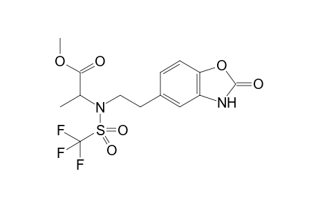 Methyl 2-{N-[2-(2-oxo-2,3-dihydrobenzoxazol-5-yl)ethyl]-N-(trifluoromethylsulfonyl0amino}propionate