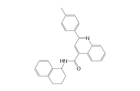 2-(4-methylphenyl)-N-(1,2,3,4-tetrahydro-1-naphthalenyl)-4-quinolinecarboxamide