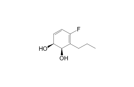 cis-(1S,2R)-1,2-Dihydroxy-3-propyl-4-fluorocyclohexa-3,5-diene