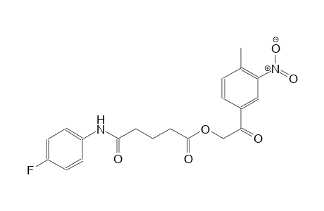 pentanoic acid, 5-[(4-fluorophenyl)amino]-5-oxo-, 2-(4-methyl-3-nitrophenyl)-2-oxoethyl ester