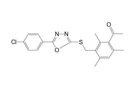 Ethanone, 1-[2,4,6-trimethyl-3-[5-(4-chlorophenyl)-1,3,4-oxadiazol-2-ylthiomethyl]phenyl]-