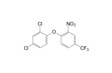 2,4-DICHLOROPHENYL 2-NITRO-alpha,alpha,alpha-TRIFLUORO-p-TOLYL ETHER