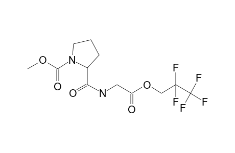 L-Prolylglycine, N-methoxycarbonyl-, 2,2,3,3,3-pentafluoropropyl ester