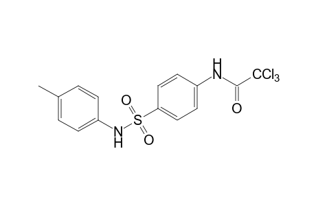 4'-(p-tolylsulfamoyl)-2,2,2-trichloroacetanilide