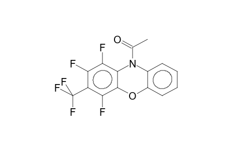 1,2,4-TRIFLUORO-3-TRIFLUOROMETHYL-10-ACETYLPHENOXAZINE