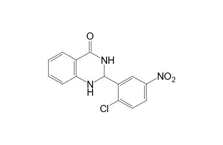 2-(2-chloro-5-nitrophenyl)-2,3-dihydro-4(1H)-quinazolinone