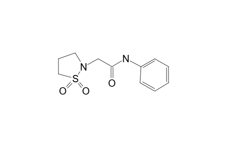 2-Phenylaminocarbonylmethyl-1,2-thiazolidine, 1,1-dioxide