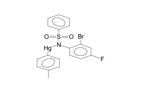 (4-METHYLPHENYL)-[N-(2-BROMO-4-FLUOROPHENYL)-N-PHENYLSULPHONYLAMIDO]MERCURY