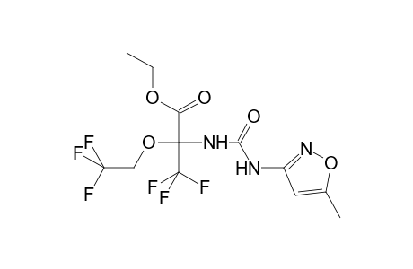 Propanoic acid, 3,3,3-trifluoro-2-[[[(5-methyl-3-isoxazolyl)amino]carbonyl]amino]-2-(2,2,2-trifluoroethoxy)-, ethyl ester