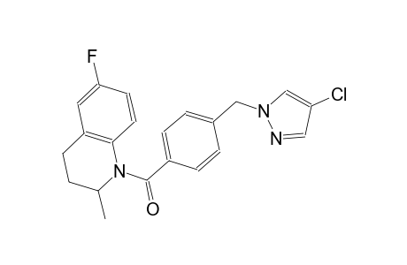 1-{4-[(4-chloro-1H-pyrazol-1-yl)methyl]benzoyl}-6-fluoro-2-methyl-1,2,3,4-tetrahydroquinoline