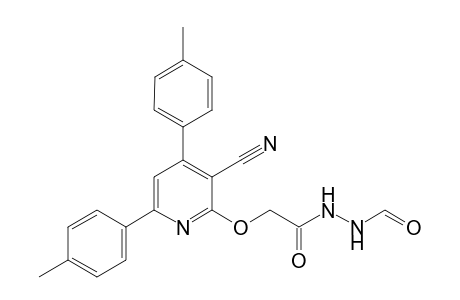 2-([3-cyano-4,6-di-p-tolylpyridin-2-yl]oxy)-N'-formylacetohydrazide