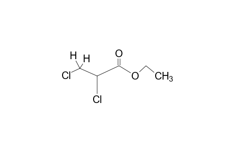 2,3-DICHLOROPROPIONIC ACID, ETHYL ESTER