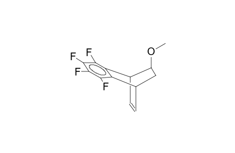 5-ENDO-METHOXY-2,3-TETRAFLUOROBENZOBICYCLO[2.2.2]OCTA-2,7-DIENE