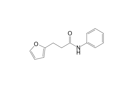 3-(2-Furyl)-N-phenylpropanamide