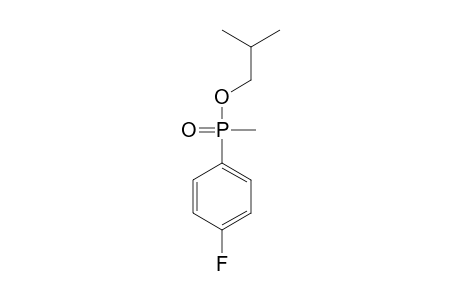 4-FLUOROPHENYL-METHYL-PHOSPHINIC-ACID-ISOBUTYLESTER